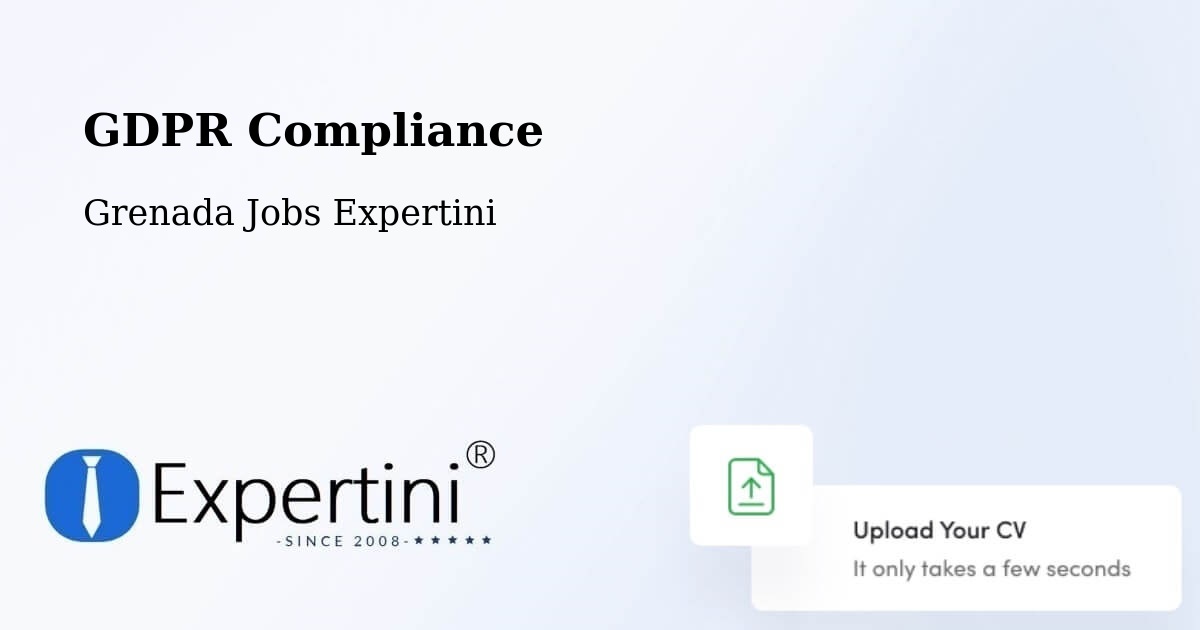 EU GDPR Compliance Statement – Grenada - Grenada Jobs Expertini