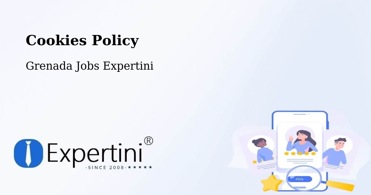 Cookies Policy - Grenada Jobs Expertini