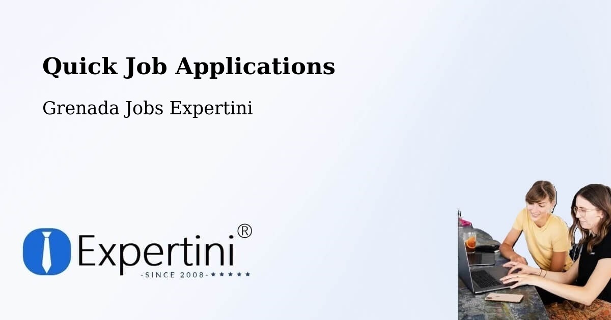 Quick Job Applications - Grenada Jobs Expertini