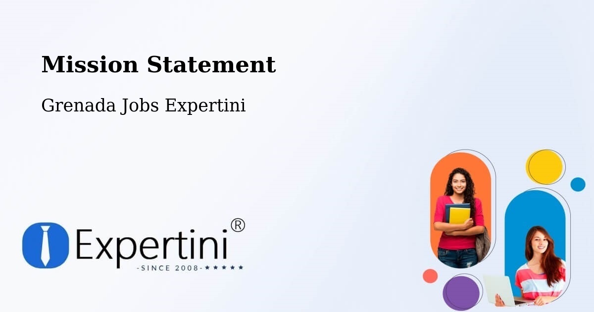 Corporate Mission – Grenada - Grenada Jobs Expertini